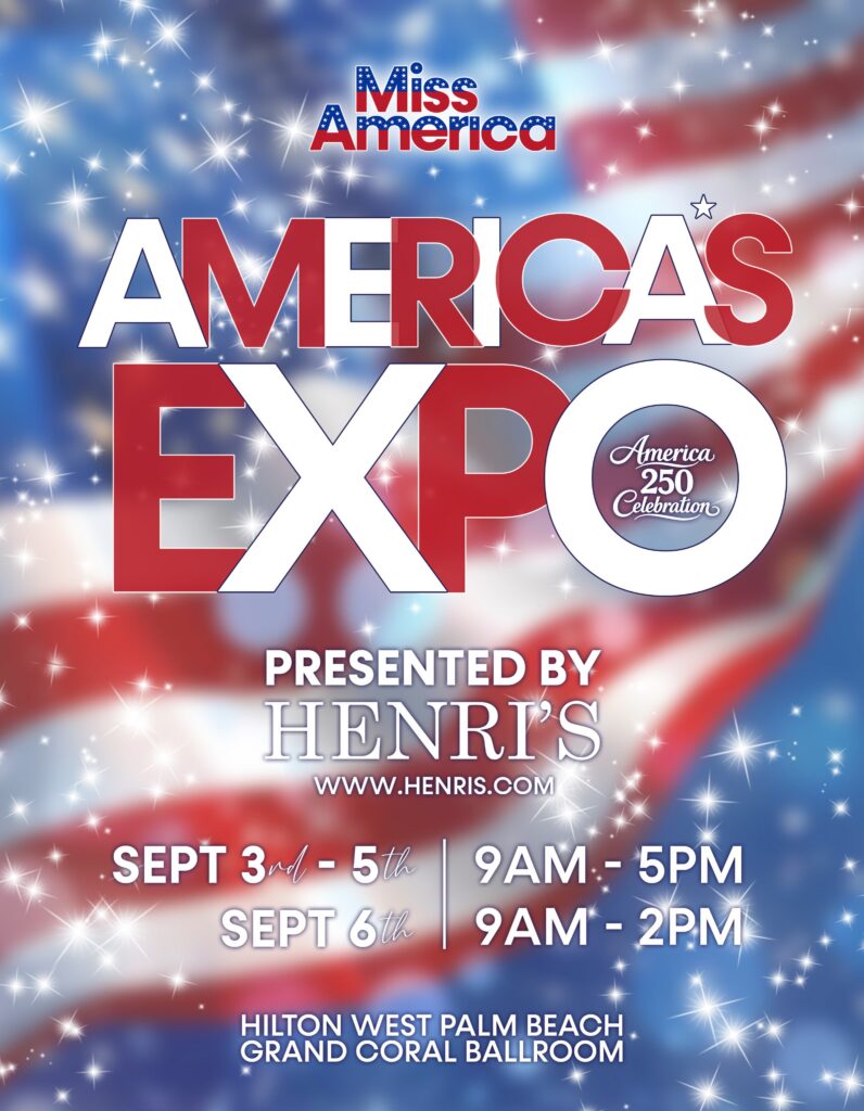 Miss America’s Expo 2027, presented by Henri’s, Hilton West Palm Beach Grand Coral Ballroom