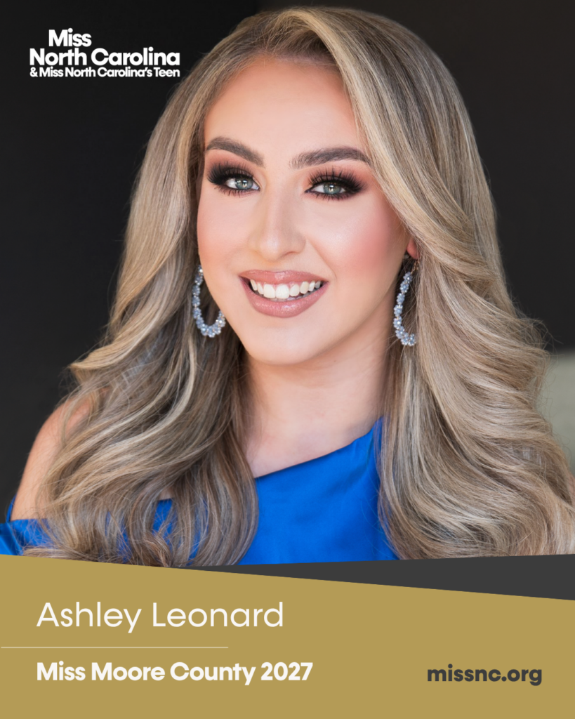 Ashley Leonard, Miss Moore County 2027
