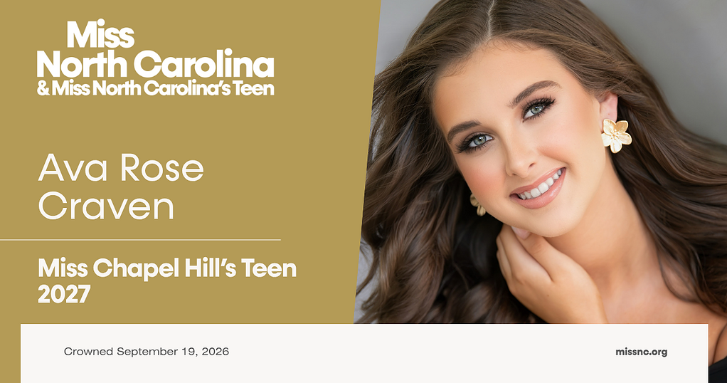 Ava Rose Craven, Miss Chapel Hill's Teen 2027