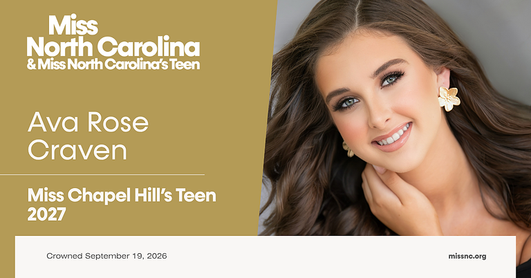 Ava Rose Craven, Miss Chapel Hill's Teen 2027