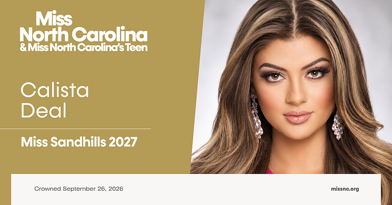 Calista Nicole Deal, Miss Sandhills 2027