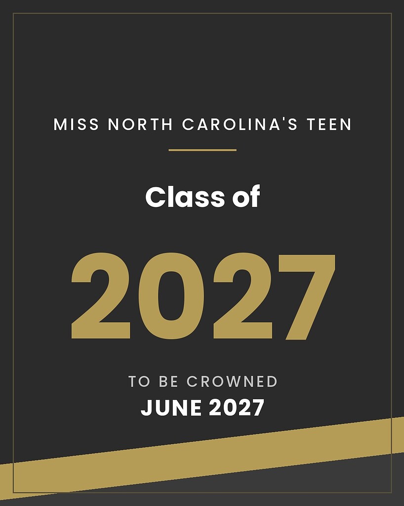 Miss North Carolina's Teen 2027 to be crowned June 2027