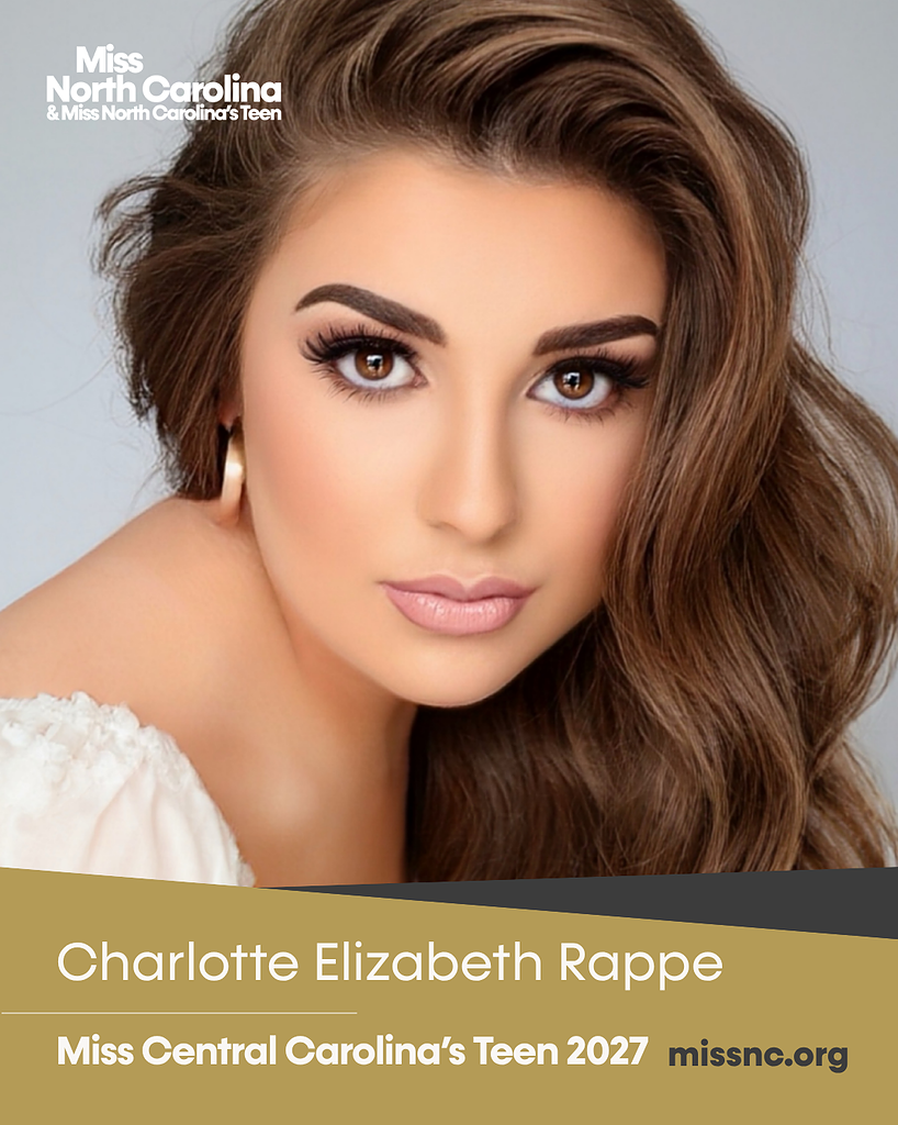 Charlotte Elizabeth Rappe, Miss Central Carolina's Teen 2027